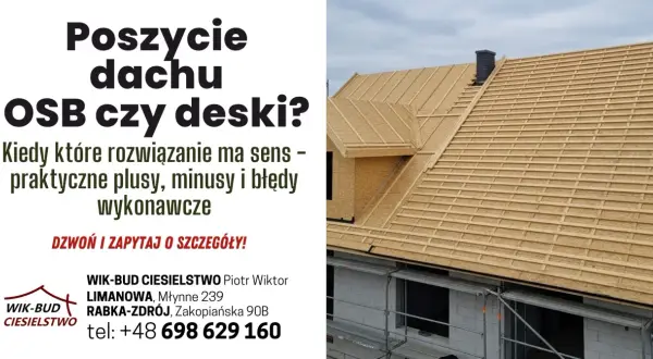 Budowa dachu z deskowaniem, widok z góry. Rozważasz OSB czy deski? Zadzwoń po fachową pomoc!