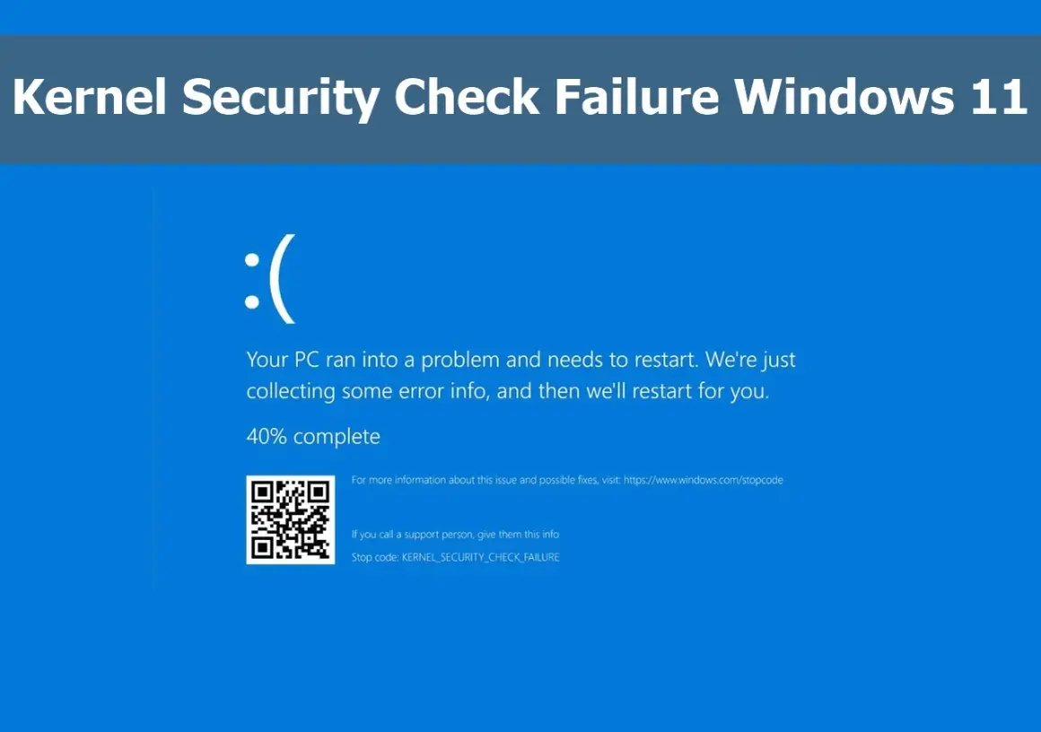 Błąd krytyczny: KERNEL_SECURITY_CHECK_FAILURE na Windows 11. Komputer wymaga restartu.