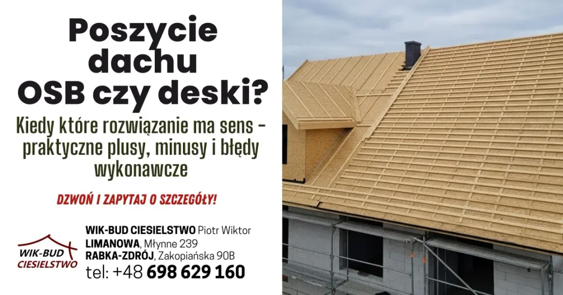 Budowa dachu z deskowaniem, widok z góry. Rozważasz OSB czy deski? Zadzwoń po fachową pomoc!